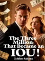 The Three Million That Became an IOU cover