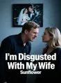 I'm Disgusted With My Wife cover