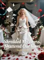 Shredded My Dress, Shattered Our Vows cover