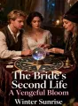 The Bride's Second Life: A Vengeful Bloom cover