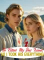 He Killed My Best Friend, So I Took His Everything cover