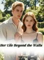 Her Life Beyond the Walls cover