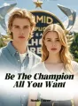 Be The Champion All You Want cover