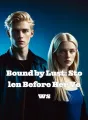 Bound by Lust: Stolen Before Her Vows cover