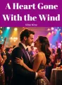 A Heart Gone With the Wind cover