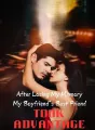 After Losing My Memory, My Boyfriend‘s Best Friend Took Advantage cover
