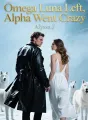 Omega Luna Left, Alpha Went Crazy cover