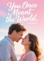 You Once Meant the World cover