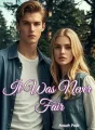 It Was Never Fair cover