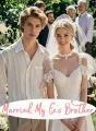 Married My Ex's Brother cover