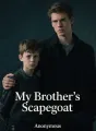 My Brother's Scapegoat cover