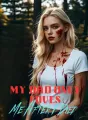 My Dad Only Loves Me After I Died cover