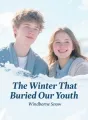 The Winter That Buried Our Youth cover
