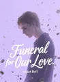 Funeral for Our Love cover