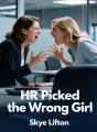 HR Picked the Wrong Girl cover