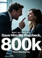 Gave Him My Paycheck, Now I Owe Him 800k cover