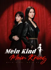 Mein Kind, mein Krieg