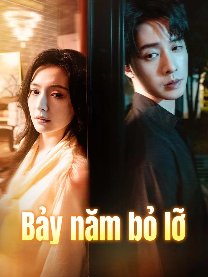 Bảy năm bỏ lỡ