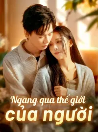 Ngang qua thế giới của người