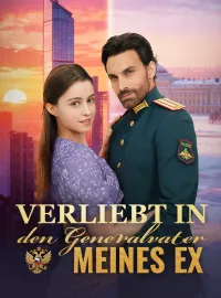 Verliebt in den Generalvater meines Ex