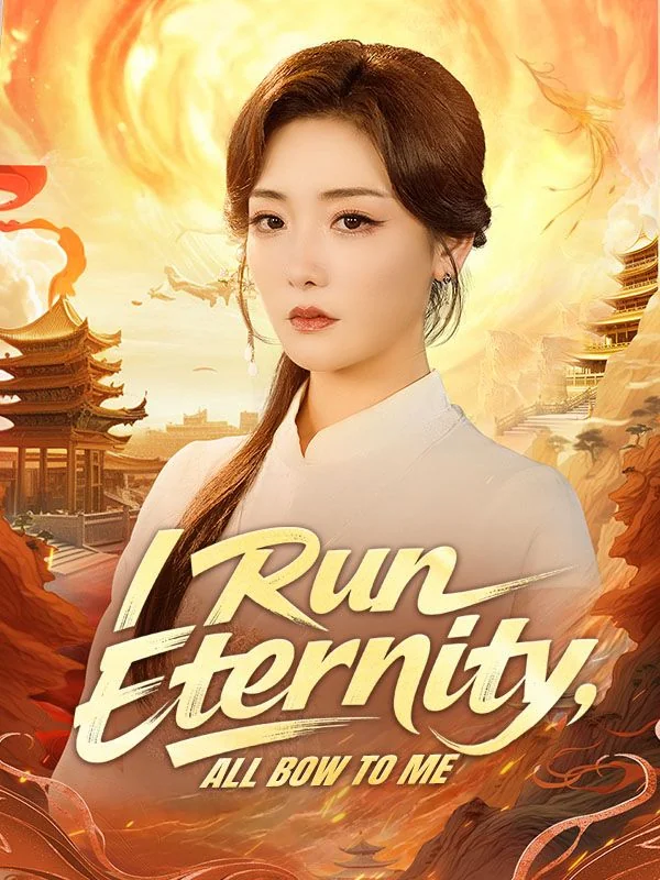 I Run Eternity, All Bow to Me