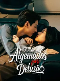 Algemados por DelusãoDramas Curtos