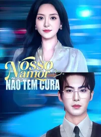 Nosso Amor Não Tem CuraDramas Curtos