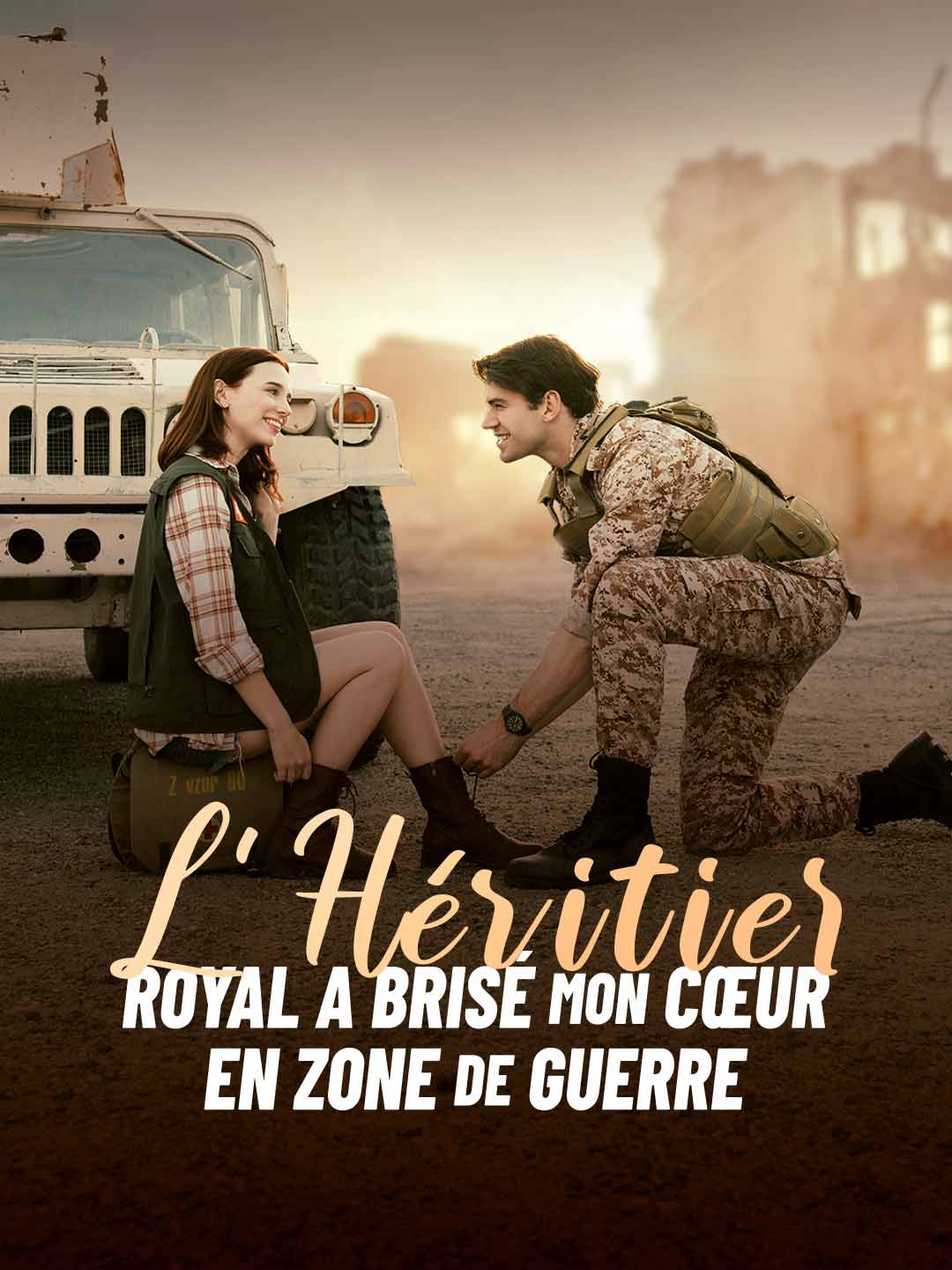L'Héritier Royal a Brisé Mon Cœur en Zone de Guerre