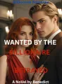 WANTED BY THE BILLIONAIRE I BETRAYED cover