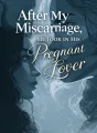 After My Miscarriage, He Took in His Pregnant Lover cover