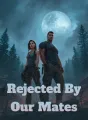 Rejected by Our Mates cover