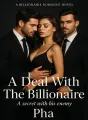 A Deal With The Billionaire, a secret with his enemy cover