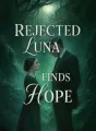 Rejected Luna Finds Hope cover