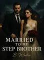 Married to my Step Brother  cover