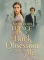 My Reborn Fiancé Has A Dark Obsession with Me cover