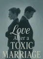 Love After a Toxic Marriage cover