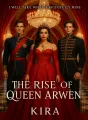 The Rise Of Queen Arwen  cover