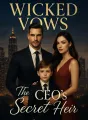 Wicked Vows: The CEO'S Secret Heir cover