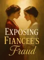 Exposing Fiancée's Fraud cover