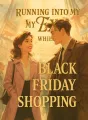 Running Into My Ex While Black Friday Shopping cover