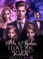 Mr. Alpha, I Love You No More  cover