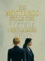 His Mistress Stole Our Future, I Reclaimed Mine cover