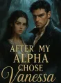 After My Alpha Chose Vanessa cover