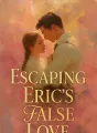 Escaping Eric's False Love cover