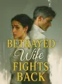 Betrayed Wife Fights Back cover
