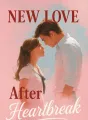 New Love After Heartbreak cover