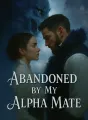 Abandoned by My Alpha Mate cover
