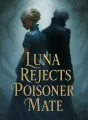 Luna Rejects Poisoner Mate cover