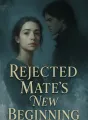 Rejected Mate's New Beginning cover