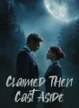 Claimed Then Cast Aside cover